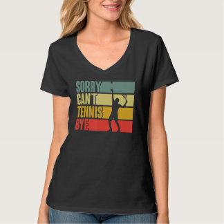T-shirt Joueur de tennis Citation sarcastique Désolé ne pe