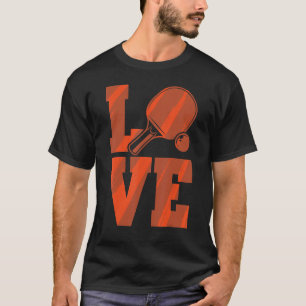 T-shirt Joueur de tennis de table cadeau LOVE amusant tenn