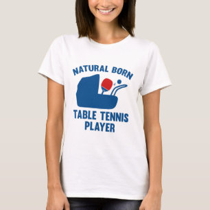 T-shirt Joueur de tennis de table de naissance naturel