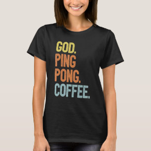 T-shirt Joueur de tennis de table - Dieu Café Ping-Pong