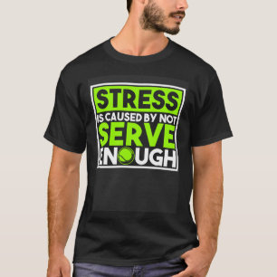 T-shirt Joueur de tennis dire jeu de tennis Tennis Ball
