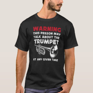 T-shirt Joueur de trompette Avertissement Vintage Cette pe