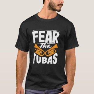 T-shirt Joueur de tuba craint les tubas gras Texte en gras
