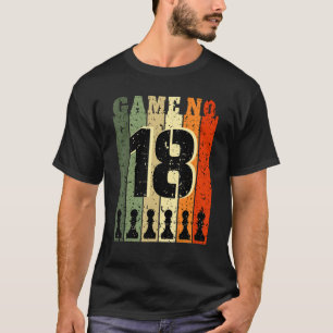 T-shirt Joueur d'échecs Anniversaire 18 ans Jeu Numéro 18