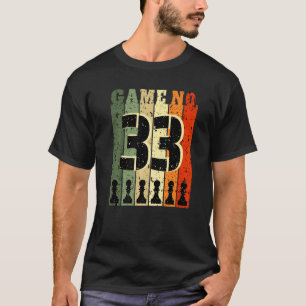 T-shirt Joueur d'échecs Anniversaire 33 Ans Jeu Numéro 33