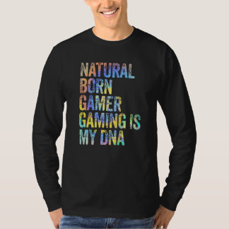 T-shirt Joueur Né Naturellement Le Jeu Est Mon Adn Tie Dy