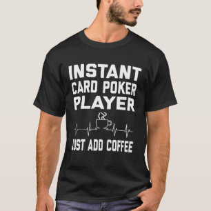 T-shirt Joueurs de cartes de poker Café Café Humour ECG