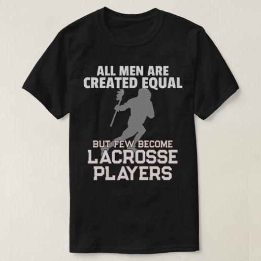 T-shirt Joueurs de crosse Tous les hommes Créés égaux (Design devant)