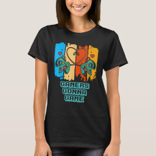 T-shirt Joueurs Vont Jouer  Humour de jeu Joueur Vidéo 