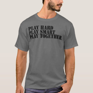 T-shirt Jouez dur jouez intelligent jouez ensemble garçon