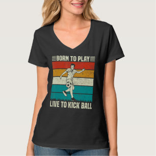 T-shirt Jouez Et Vivez Pour Tirer Un Joueur De Football Ba