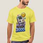 T-shirt Jouez-le comme c'est 2000 (Devant)