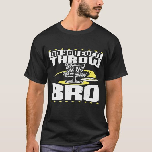 T-shirt Jouez Même Bro Disc Golf Frisbee Player (Devant)