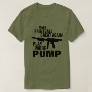 T-SHIRT JOUEZ PLUS DE POMPE RENDENT LE PAINTBALL GRAND