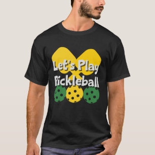 T-shirt Jouons au Pickleball Jaune Vert Débutant Pro