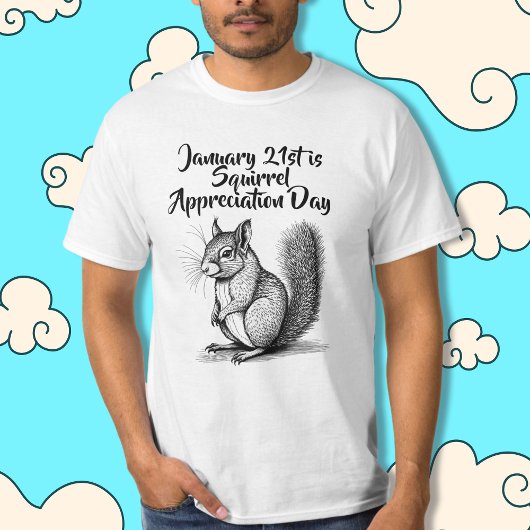 T-shirt Jour d'appréciation des écureuils 21 janvier