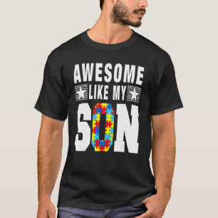 T-shirt Jour De Fierté Autiste Awesome Comme Mon Fils