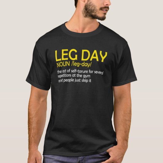 T-shirt Jour de la jambe Définition Gym Pump Couverture Gy (Devant)