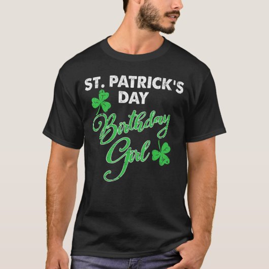 T-shirt Jour de la Saint Patrick Anniversaire Fille Née À (Devant)