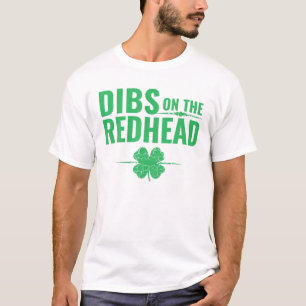 T-shirt Jour de la Saint Patrick - Dibs Sur La Tête Rougeâ