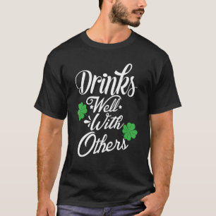 T-shirt Jour de la Saint Patrick Drôle Boire Bien Avec O