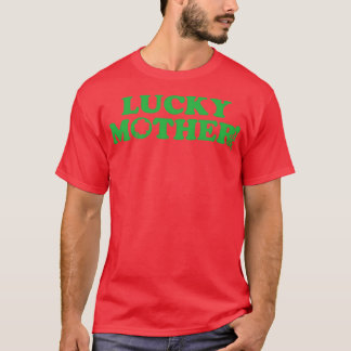 T-shirt Jour de la Saint Patrick, Grunt Style Lucky Mother