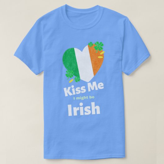 T-shirt Jour de la Saint Patrick M'Embrasse Je Pourrais Êt (Design devant)