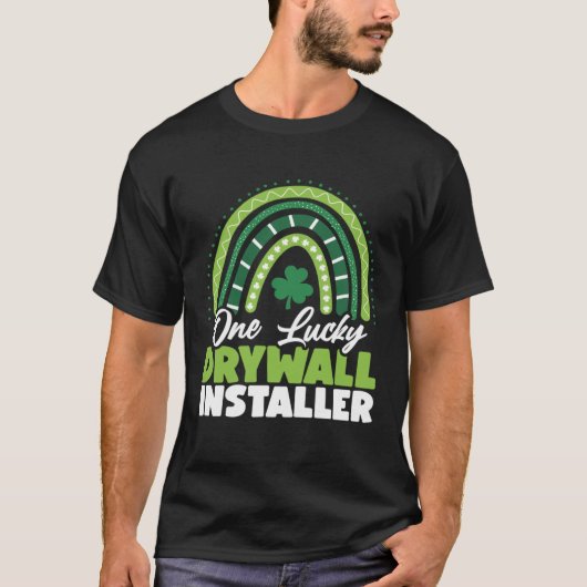 T-shirt Jour de la Saint Patrick One Lucky Drywall Install (Devant)
