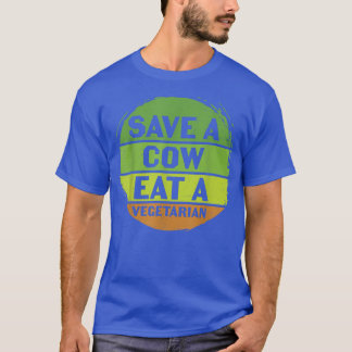 T-shirt Jour de la Terre, Sauvez une vache mangez végétari