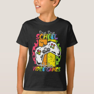 T-shirt Jour De L'École Bye Bye École Bonjour Jeux Vidéo