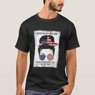 T-shirt Jour de l'investiture du président Donald Trump Me