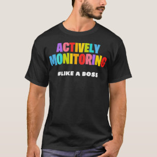 T-shirt Jour de test amusant Vie de l'enseignant Test Idée