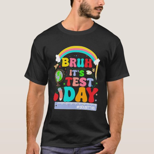 T-shirt jour de test bruh (Devant)