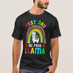 T-shirt Jour de test drôle Pas de problème Lama Jour de te