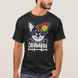 T-shirt Jour des femmes Crâne de sucre mort Chihuahua Chie