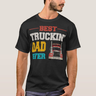 T-shirt Jour des Pères Meilleur Truckin Papa Jamais Cadeau