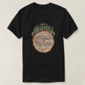 T-shirt Jour des terres Devis Bois Disque Pins Arbres Envi (Design devant)