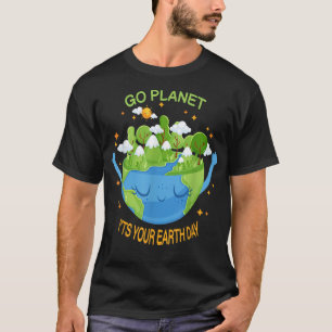T-shirt Jour des terres Go Nature Planet Cute Jour des ter