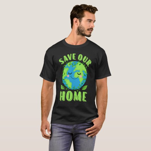 T-shirt Jour des terres Sauvez notre maison Planète Conser (Devant entier)