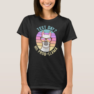 T-shirt Jour d'essai No Prob Llama Citation Examen enseign