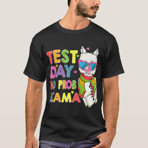 T-shirt Jour d'essai No Prob Llama Cute Llama Test de l'en