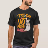 T-shirt Jour d'essai No Prob Llama Llama Enseignant & Étud (Devant)