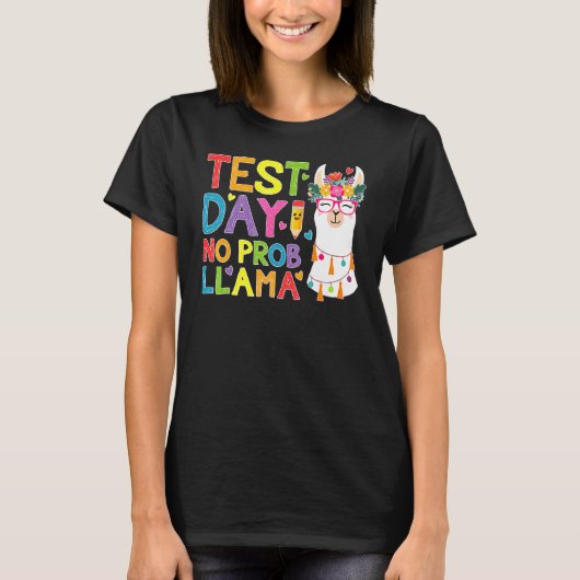 T-shirt Jour d'essai No Prob Llama Llama Test de l'enseign (Devant)