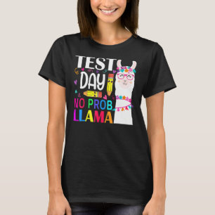 T-shirt Jour d'essai No Prob Llama Professeur Test d'exame