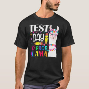 T-shirt Jour d'essai No Prob Llama Professeur Test d'exame