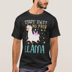 T-shirt Jour d'essai No Prob Llama Professeur Test d'exame