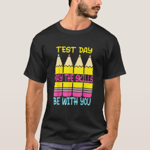 T-shirt Jour D'Essai Peut-Être Que Les Compétences Soient