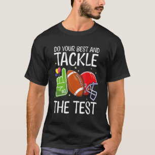 T-shirt Jour D'Essai Pour L'Enseignant Ou L'Étudiant Qui A