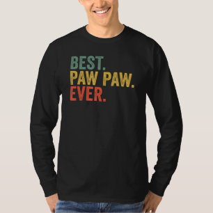 T-shirt Jour du meilleur Paw Paw Ever Grand-pa Fatheru2019