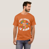 T-shirt jour d'unité porter orange être gentil (Devant entier)